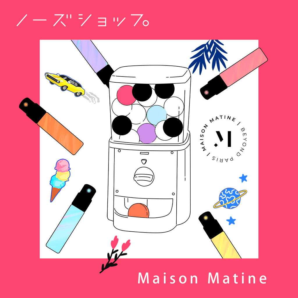 オンライン限定】Maison Matine – 香水通販 NOSE SHOP