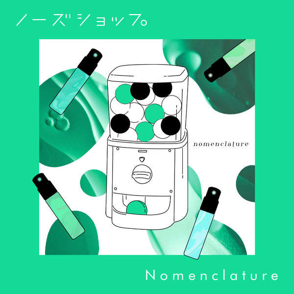 オンライン限定】Nomenclature – NOSE SHOP